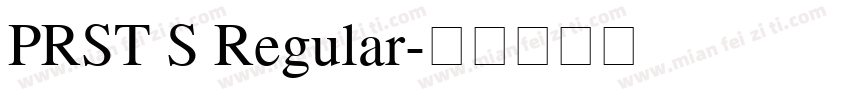 PRST S Regular字体转换